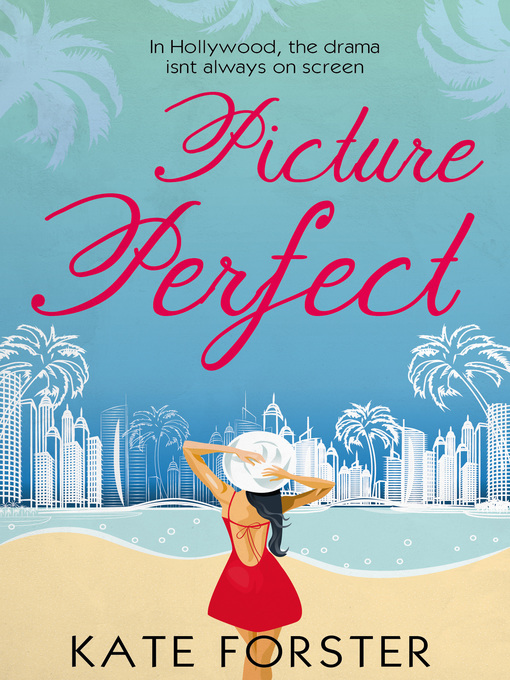 Title details for Picture Perfect by Kate Forster - Available